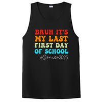 Bruh ItS My Last First Day Senior 2025 Back To School Funny PosiCharge Competitor Tank