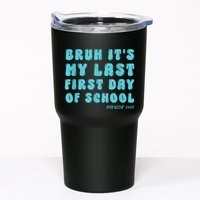 Bruh ItS My Last First Day Senior 2025 Back To School Funny Tumbler