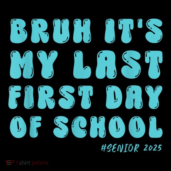 Bruh ItS My Last First Day Senior 2025 Back To School Funny Wool Snapback Cap