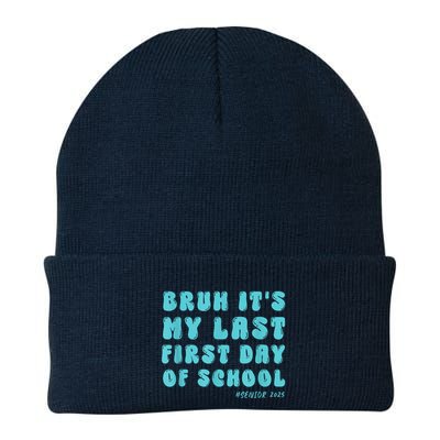 Bruh ItS My Last First Day Senior 2025 Back To School Funny Beanie