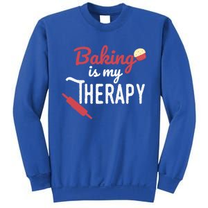 Baking Is My Therapy Baker Funny Chef Funny Gift Sweatshirt