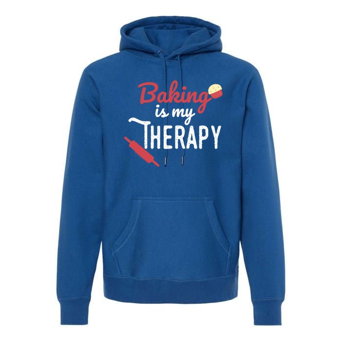 Baking Is My Therapy Baker Funny Chef Funny Gift Premium Hoodie