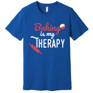 Baking Is My Therapy Baker Funny Chef Funny Gift Premium T-Shirt