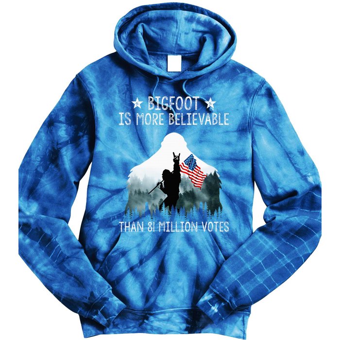 Bigfoot is More Believable Than 81 Million Votes USA Flag  Tie Dye Hoodie