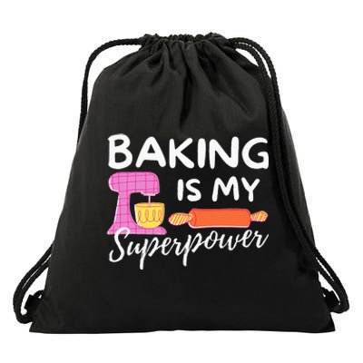 Baking Is My Superpower Funny Baker & Baking Gift Drawstring Bag