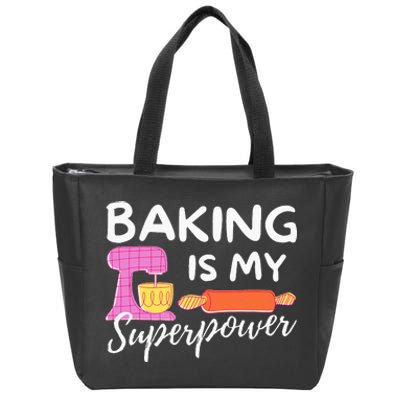 Baking Is My Superpower Funny Baker & Baking Gift Zip Tote Bag