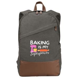 Baking Is My Superpower Funny Baker & Baking Gift Cotton Canvas Backpack