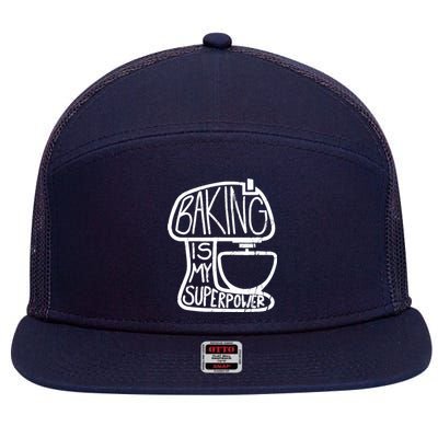 Baking Is My Superpower, Funny Baker 7 Panel Mesh Trucker Snapback Hat