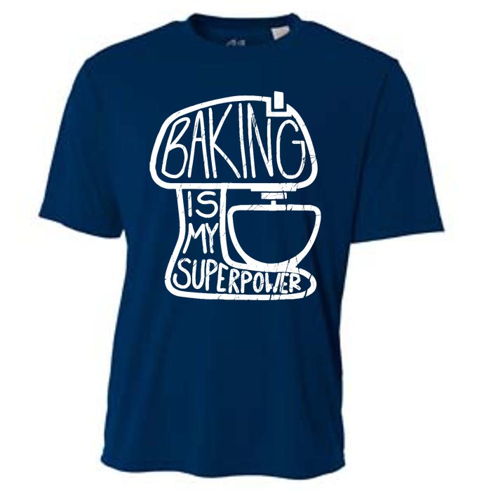 Baking Is My Superpower, Funny Baker Cooling Performance Crew T-Shirt