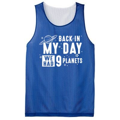 Back In My Day There Were 9 Planets Never Forget Pluto Gift Mesh Reversible Basketball Jersey Tank