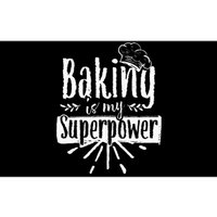 Baking Is My Superpower Baker Bakery Hobby Bake Bumper Sticker