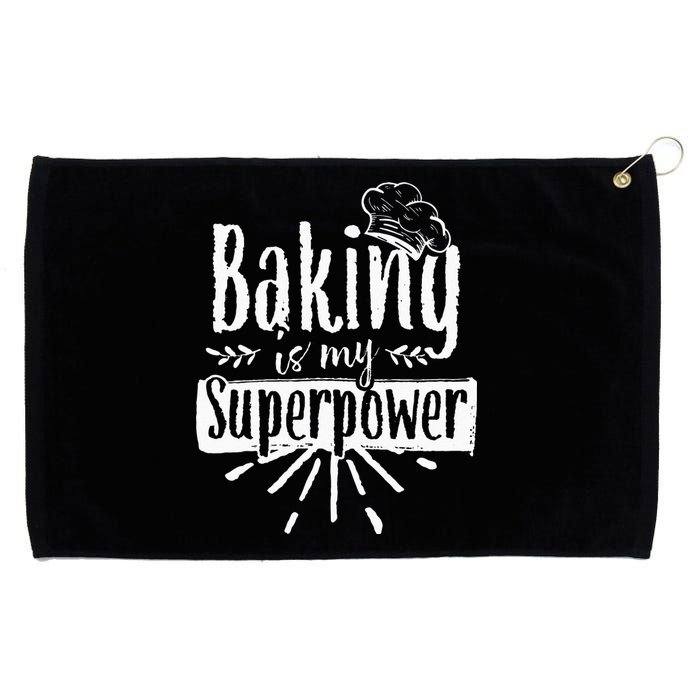 Baking Is My Superpower Baker Bakery Hobby Bake Grommeted Golf Towel