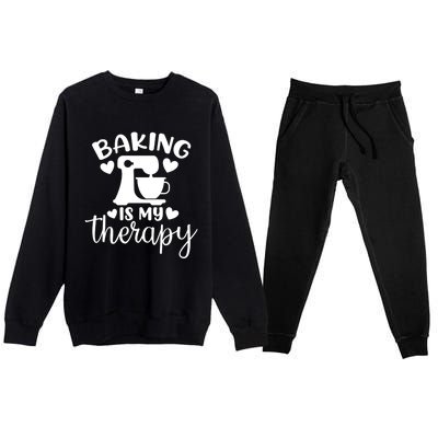 Baking Is My Therapy Funny Baker Lover Gift Premium Crewneck Sweatsuit Set