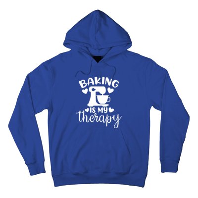 Baking Is My Therapy Funny Baker Lover Gift Hoodie