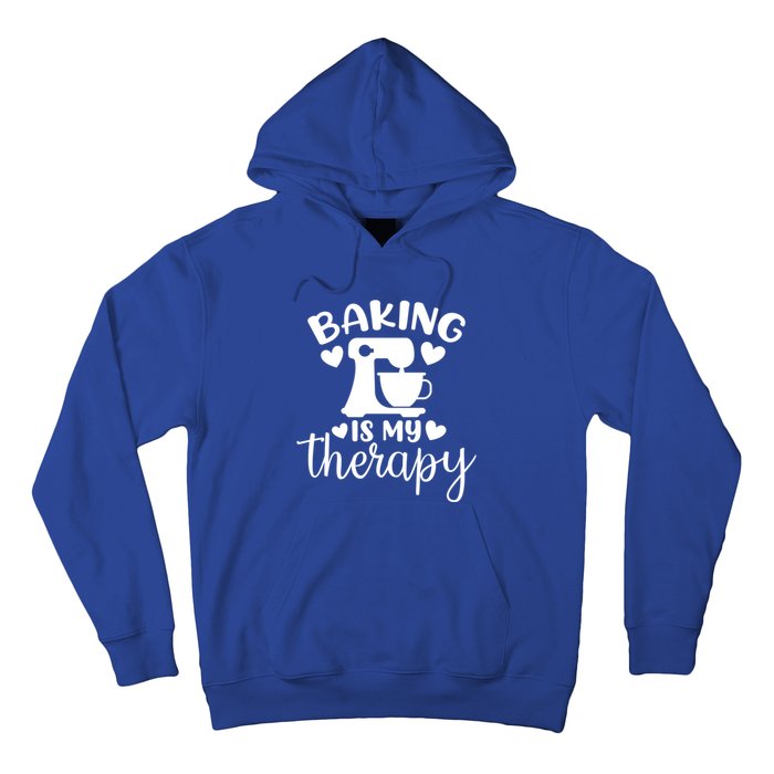 Baking Is My Therapy Funny Baker Lover Gift Hoodie