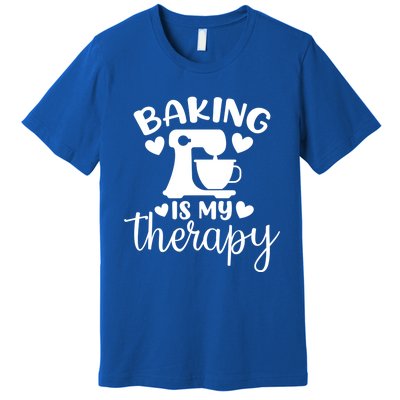 Baking Is My Therapy Funny Baker Lover Gift Premium T-Shirt