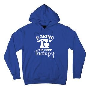 Baking Is My Therapy Funny Baker Lover Gift Tall Hoodie