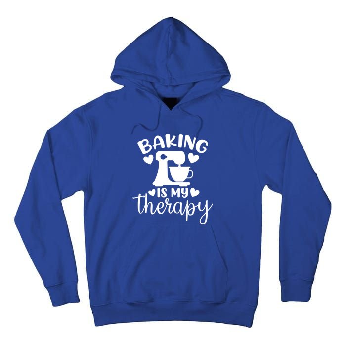 Baking Is My Therapy Funny Baker Lover Gift Tall Hoodie