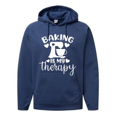 Baking Is My Therapy Funny Baker Lover Gift Performance Fleece Hoodie