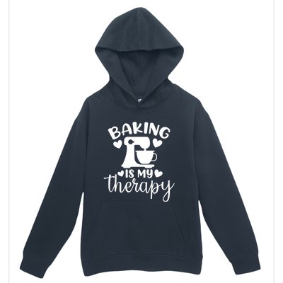 Baking Is My Therapy Funny Baker Lover Gift Urban Pullover Hoodie