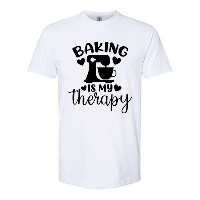 Baking Is My Therapy Funny Baker Lover Gift Softstyle CVC T-Shirt