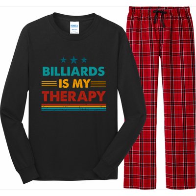 Billiards Is My Therapy Funny Billiards Gift Long Sleeve Pajama Set