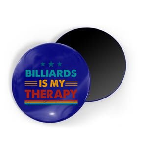 Billiards Is My Therapy Funny Billiards Gift Magnet