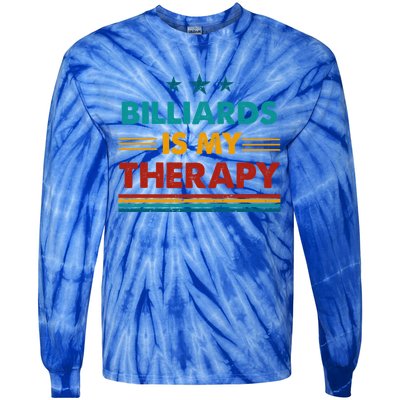 Billiards Is My Therapy Funny Billiards Gift Tie-Dye Long Sleeve Shirt