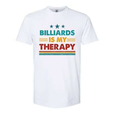 Billiards Is My Therapy Funny Billiards Gift Softstyle CVC T-Shirt