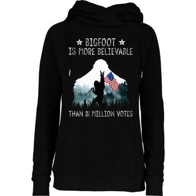 Bigfoot is More Believable Than 81 Million Votes USA Flag Womens Funnel Neck Pullover Hood