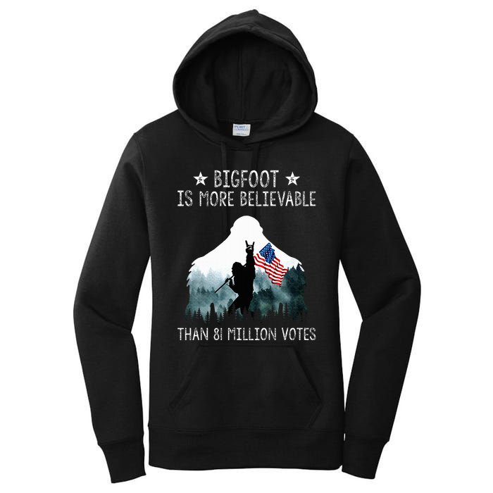 Bigfoot is More Believable Than 81 Million Votes USA Flag Women's Pullover Hoodie