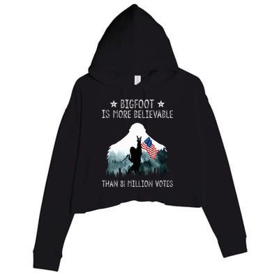 Bigfoot is More Believable Than 81 Million Votes USA Flag Crop Fleece Hoodie