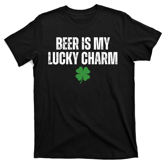 Beer Is My Lucky Charm Funny St Patricks Day T-Shirt