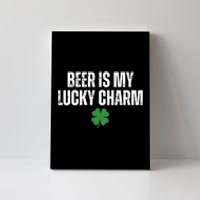 Beer Is My Lucky Charm Funny St Patricks Day Canvas