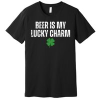 Beer Is My Lucky Charm Funny St Patricks Day Premium T-Shirt