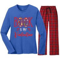 Book Is My Valentine's Day Bookworm And Book Lovers Gift Women's Long Sleeve Flannel Pajama Set 