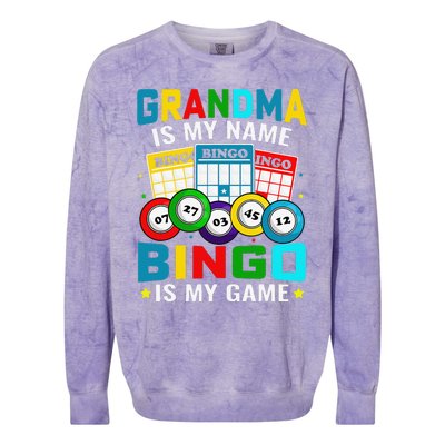 Bingo Is My Funny Bingo Grandma Player Women Mother's Day Colorblast Crewneck Sweatshirt