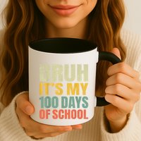 Bruh Its My 100 Days Of School 100th Day Of School Mug