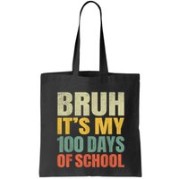 Bruh Its My 100 Days Of School 100th Day Of School Bag