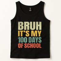Bruh Its My 100 Days Of School 100th Day Of School Tank Top