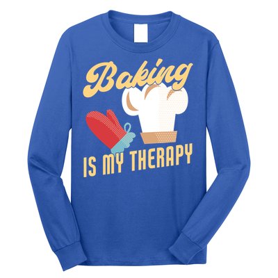 Baking Is My Therapy Funny Baker Gift Long Sleeve Shirt