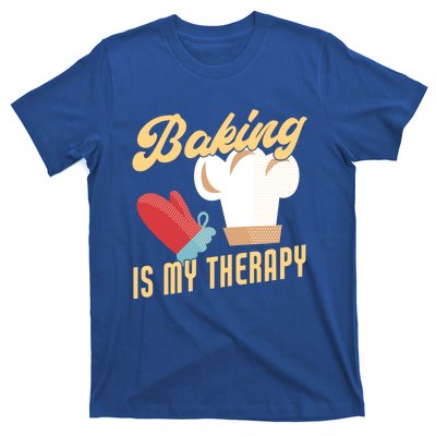 Baking Is My Therapy Funny Baker Gift T-Shirt