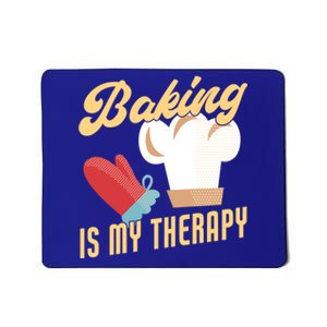 Baking Is My Therapy Funny Baker Gift Mousepad