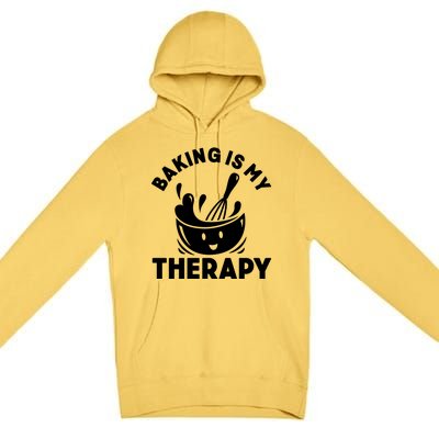 Baking Is My Therapy Bakers Funny Baking Lovers Bakery Owner Meaningful Gift Premium Pullover Hoodie