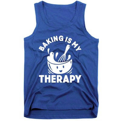 Baking Is My Therapy Bakers Funny Baking Lovers Bakery Owner Meaningful Gift Tank Top