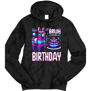 Bruh Its My Birthday Llama Pinata Boy Girl Family Party Bday Tie Dye Hoodie