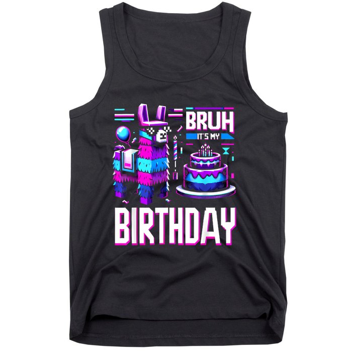 Bruh Its My Birthday Llama Pinata Boy Girl Family Party Bday Tank Top