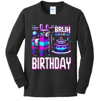 Bruh Its My Birthday Llama Pinata Boy Girl Family Party Bday Kids Long Sleeve Shirt