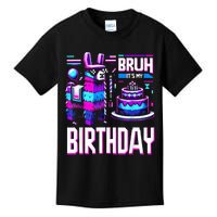 Bruh Its My Birthday Llama Pinata Boy Girl Family Party Bday Kids T-Shirt