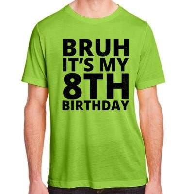 Bruh ItS My 8th Birthday Vintage Party Adult ChromaSoft Performance T-Shirt